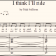 I Think I'll Ride sheet music (detail)